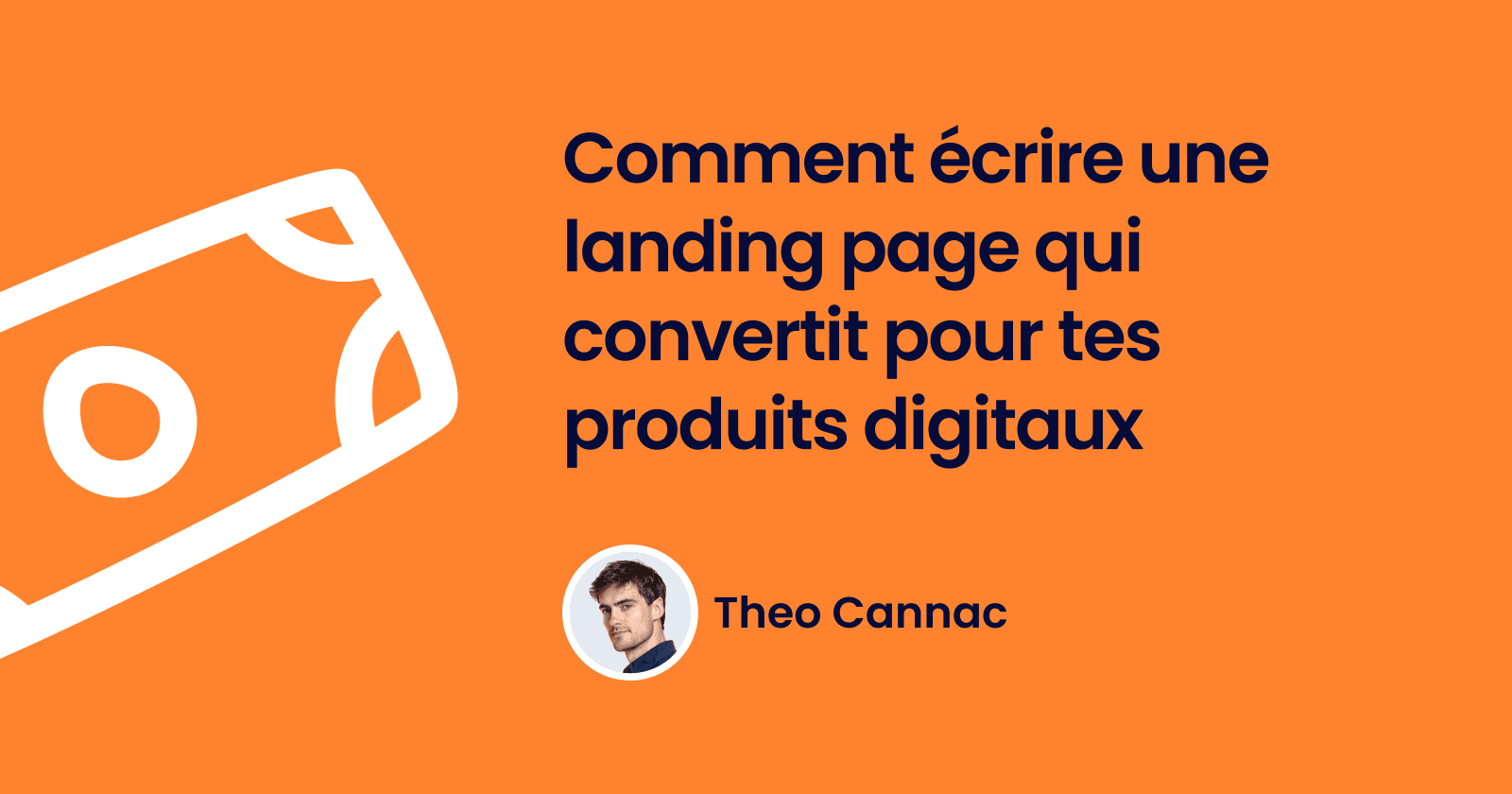 Comment écrire une landing page qui convertit pour tes produits digitaux