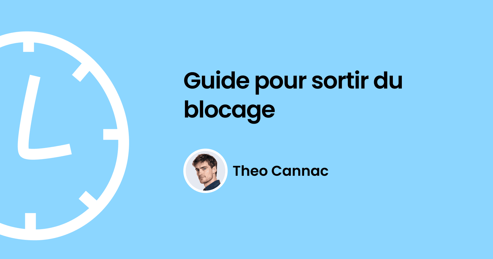 Guide pour sortir du blocage 6 Guide pour sortir du blocage