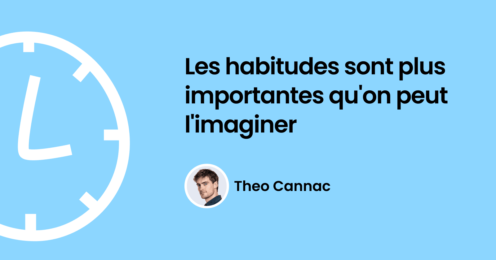 Les habitudes sont plus importantes qu'on peut l'imaginer 6 Les habitudes sont plus importantes qu'on peut l'imaginer