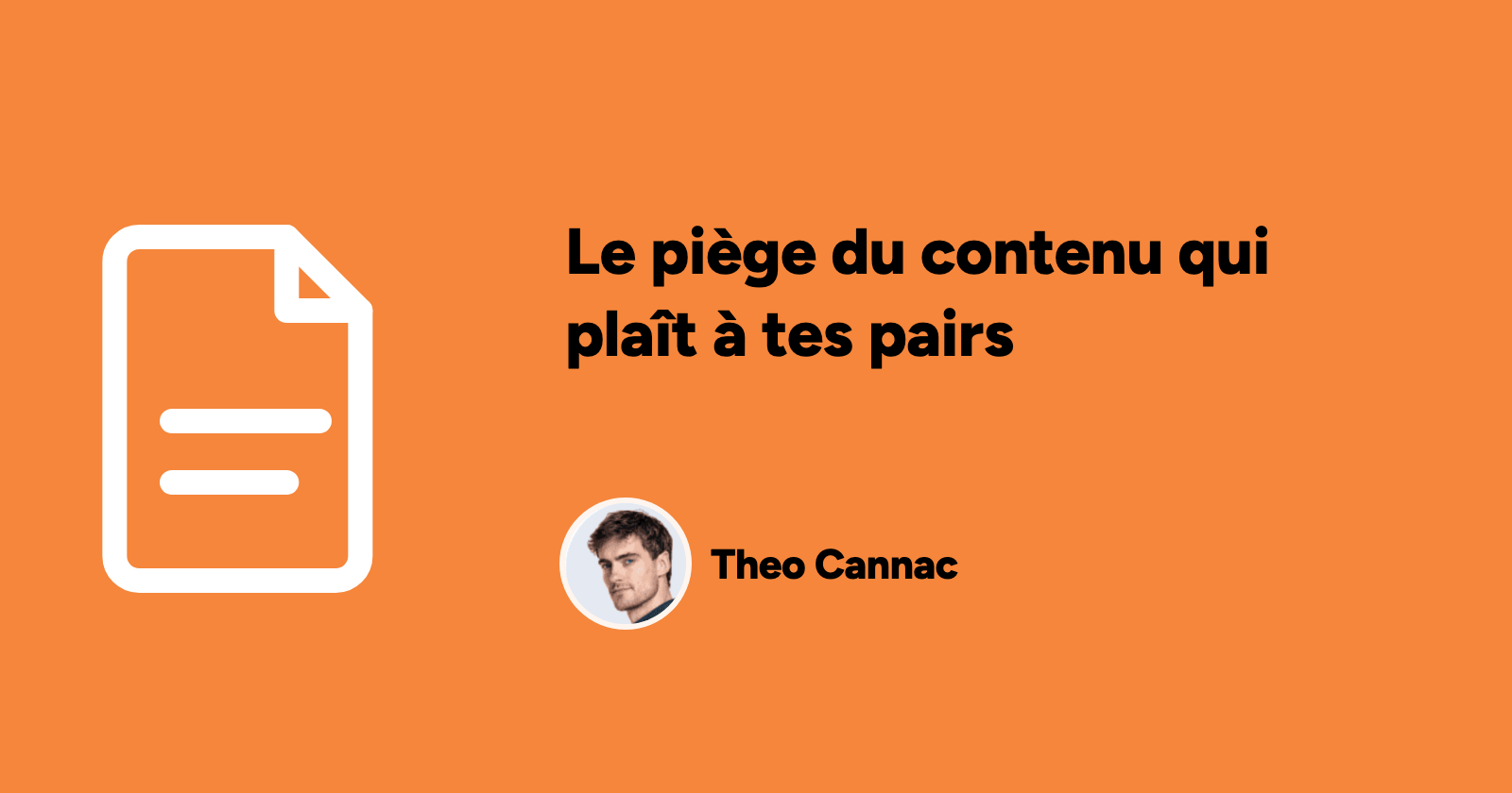 Le piège du contenu qui plaît à tes pairs 2 Le piège du contenu qui plaît à tes pairs