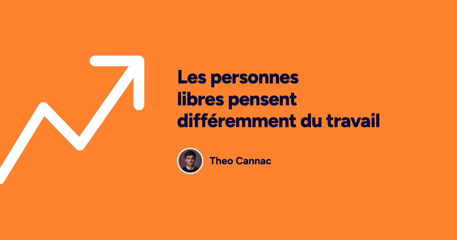 Les personnes libres pensent différemment du travail 2 Les personnes libres pensent différemment du travail